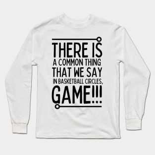Game!!! Long Sleeve T-Shirt